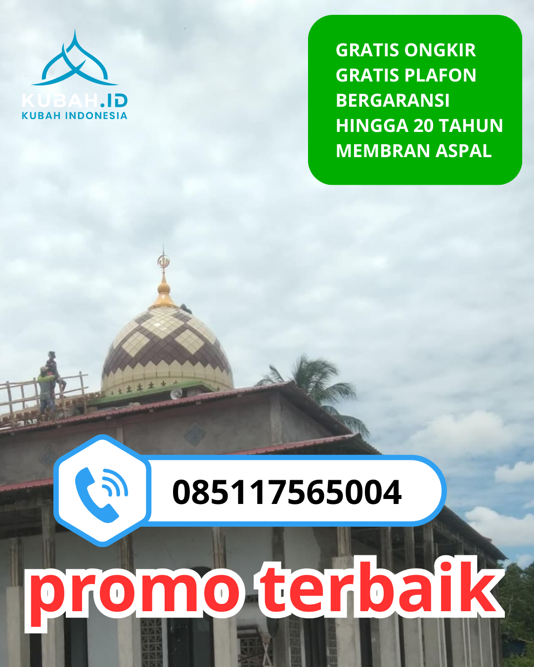 JUAL KUBAH MASJID GALVALUME TAHAN LAMA DI KEC. KARANGANYAR, KAB. KARANGANYAR, JAWA TENGAH (WA: 085117565004)