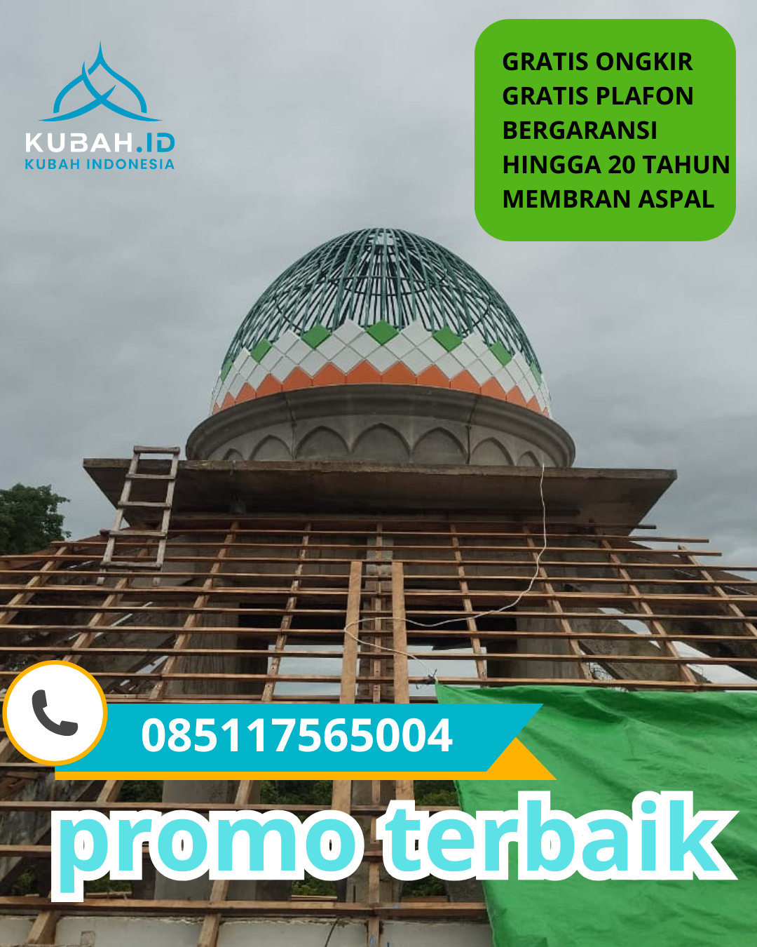 SPESIALIS KUBAH MASJID GALVALUM GARANSI RESMI DI KEC. CIBUGEL, KAB. SUMEDANG, JAWA BARAT (WA: 085117565004)