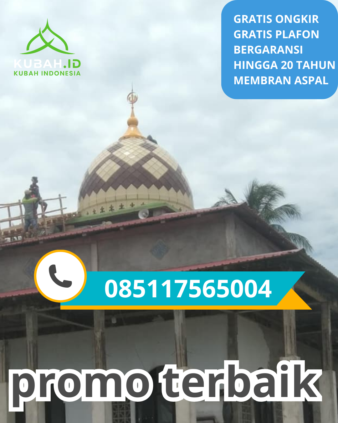 KUBAH MASJID GALVALUME HARGA TERJANGKAU DI KEC. NAWANGAN, KAB. PACITAN, JAWA TIMUR (WA: 085117565004)