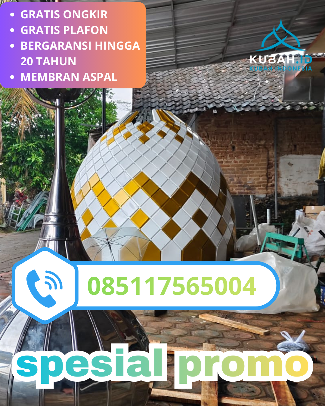 JUAL KUBAH MASJID GALVALUME TAHAN LAMA DI KEC. SITUBONDO, KAB. SITUBONDO, JAWA TIMUR (WA: 085117565004)