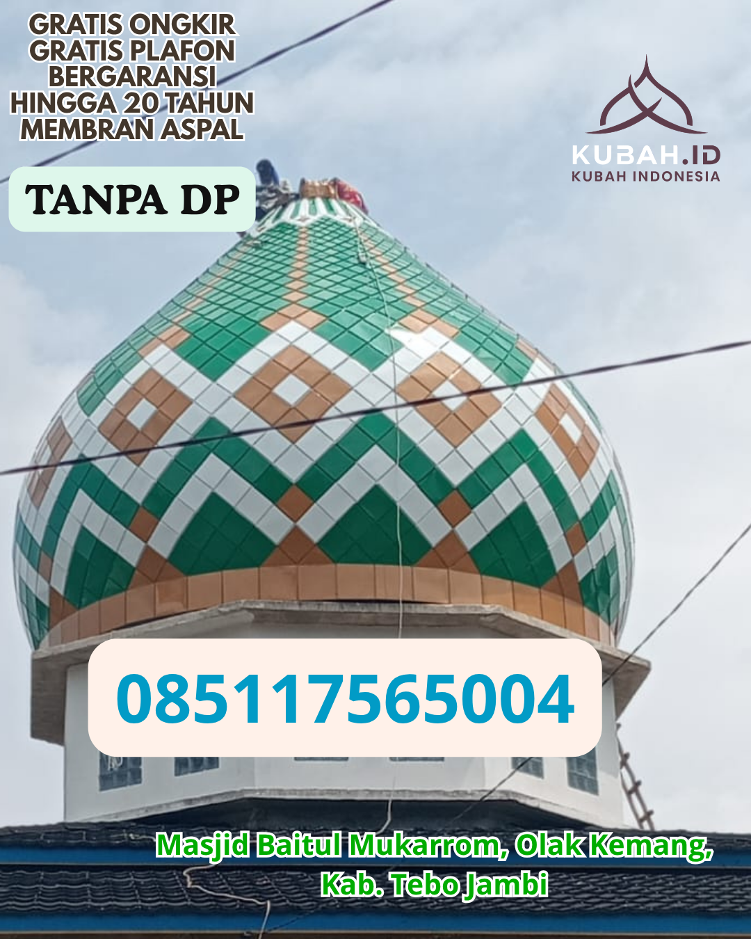 PABRIK KUBAH MASJID ENAMEL BERKUALITAS KEC. POASIA KOTA KENDARI PROV. SULAWESI TENGGARA WA 085117565004