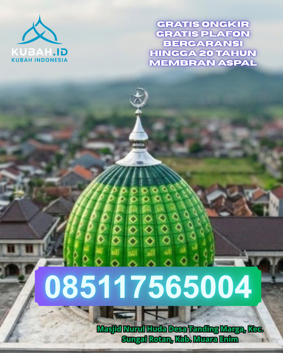 JUAL KUBAH MASJID ENAMEL BERKUALITAS DI MEMPAWAH TIMUR, KAB. MEMPAWAH, KALIMANTAN BARAT (WA: 085117565004)