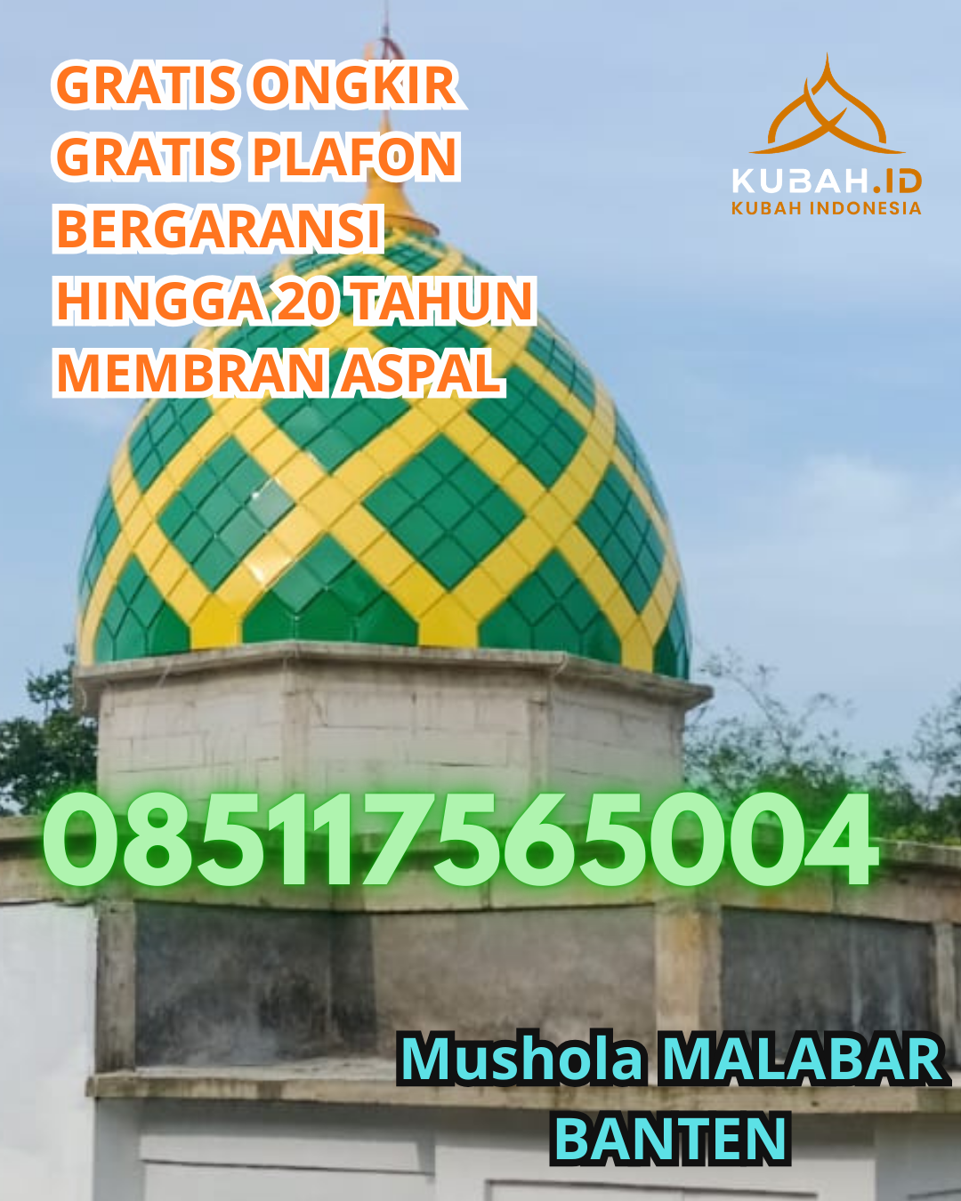 JUAL KUBAH MASJID GALVALUME PREMIUM DI BARUS, TAPANULI TENGAH, SUMATERA UTARA (WA: 085117565004)