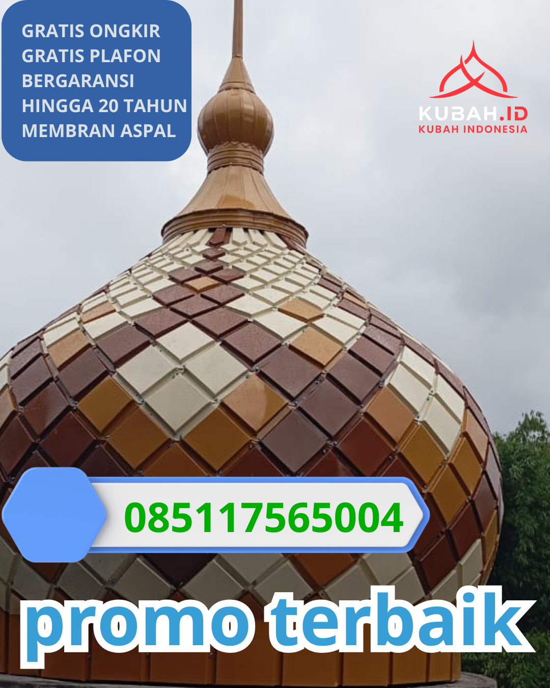PUSAT KUBAH MASJID GALVALUME BERKUALITAS DI KEC. TEMBELANG, KAB. JOMBANG, JAWA TIMUR (WA: 085117565004)