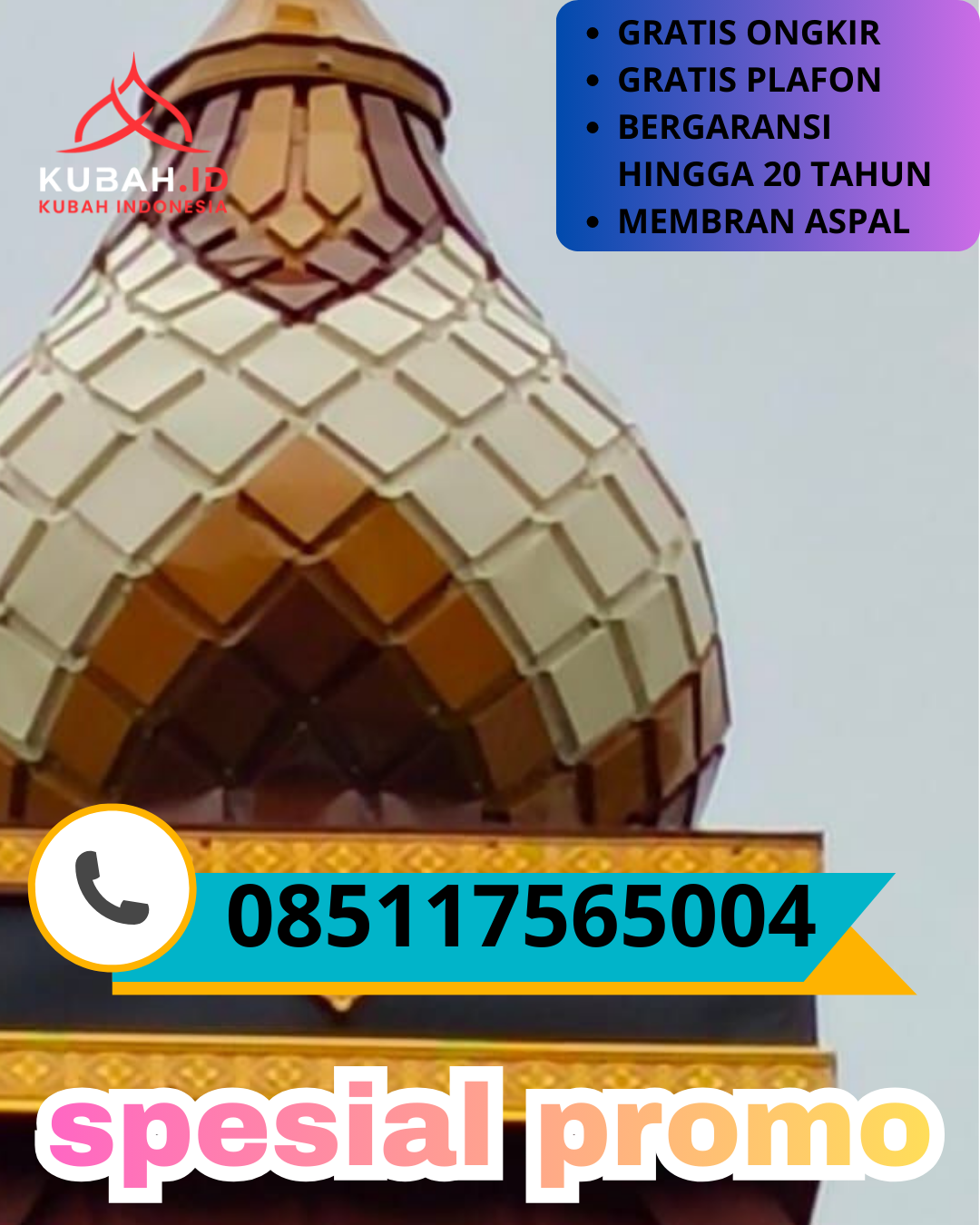 JUAL KUBAH MASJID GALVALUME TAHAN LAMA DI KEC. GEMARANG, KAB. MADIUN, JAWA TIMUR (WA: 085117565004)