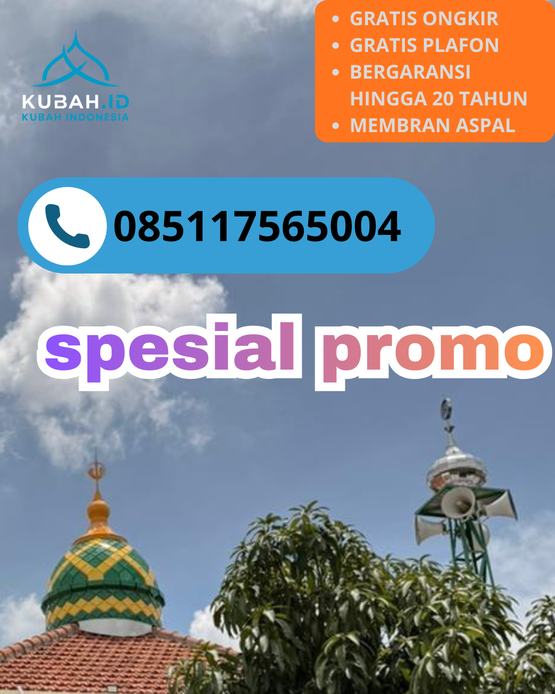 PABRIK KUBAH MASJID GALVALUME MODERN DI KEC. BULAKAMBA, KAB. BREBES, JAWA TENGAH (WA: 085117565004)