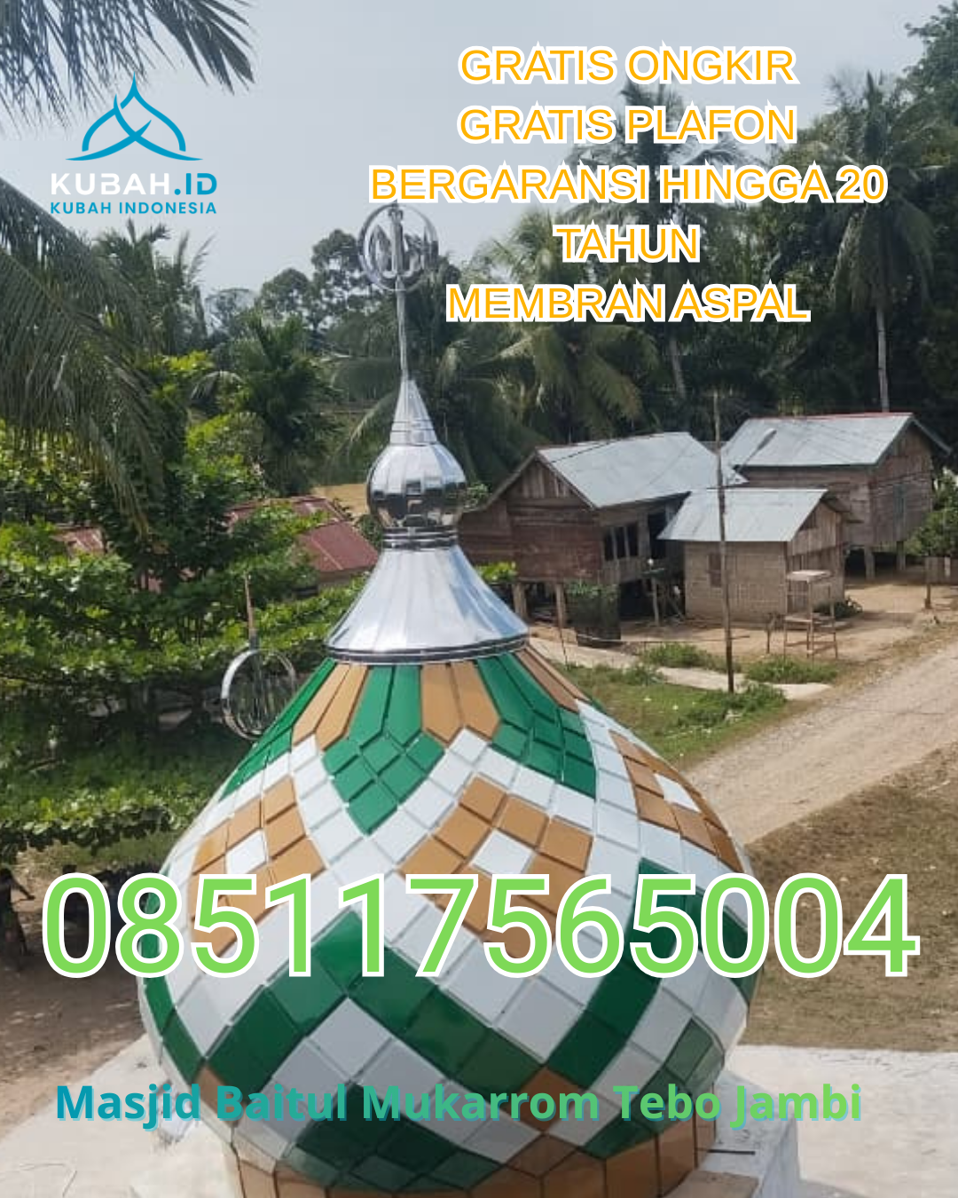 PABRIK KUBAH MASJID GALVALUME TAHAN LAMA DI PANYABUNGAN UTARA, MANDAILING NATAL, SUMATERA UTARA (WA: 085117565004)