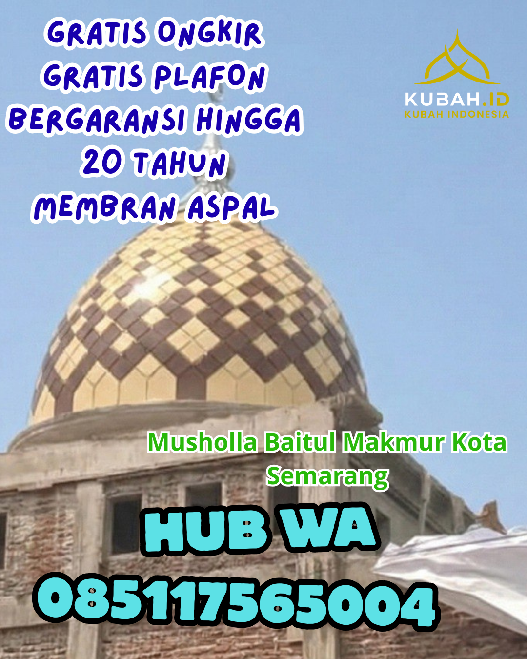 KUBAH MASJID GALVALUME HARGA TERJANGKAU DI LUBUK KILANGAN, PADANG, SUMATERA BARAT (WA: 085117565004)