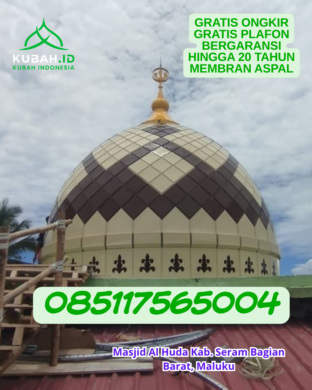 JUAL KUBAH MASJID ENAMEL BERKUALITAS DI PUTUSSIBAU SELATAN, KAB. KAPUAS HULU, KALIMANTAN BARAT (WA: 085117565004)