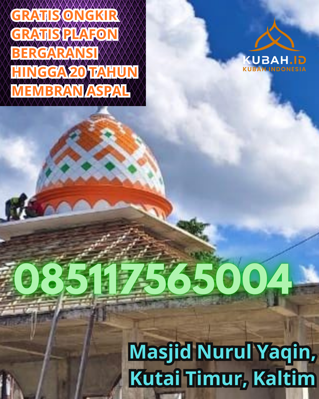 PUSAT KUBAH MASJID GALVALUME BERKUALITAS DI MA’U, NIAS, SUMATERA UTARA (WA: 085117565004)