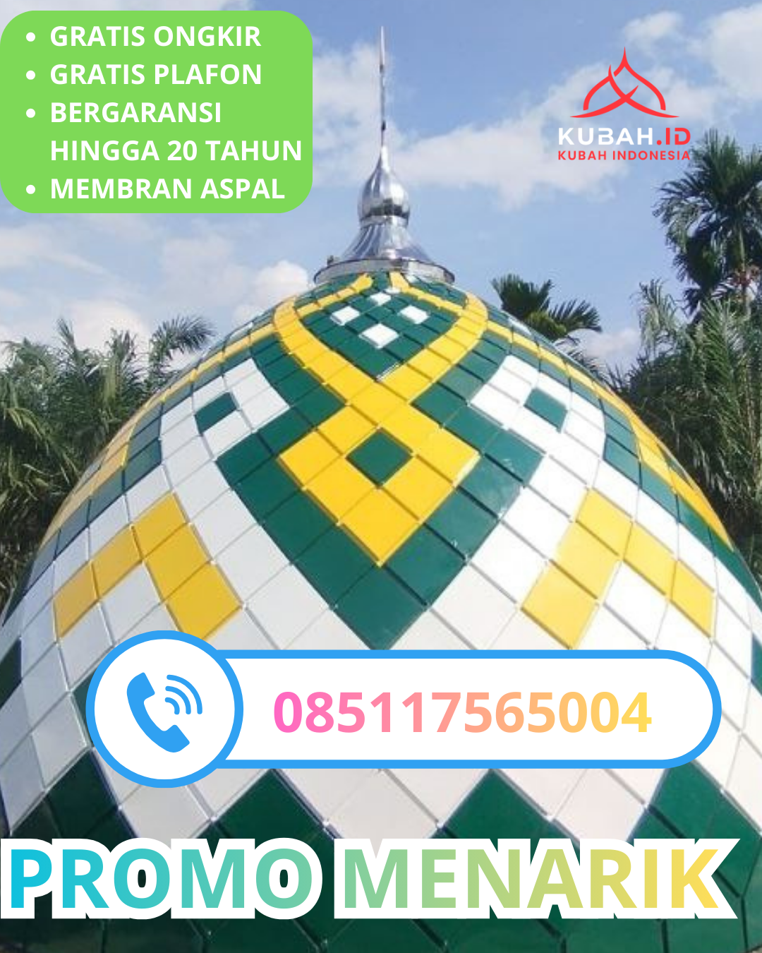 JUAL KUBAH MASJID GALVALUME TAHAN LAMA DI KEC. PRAJURIT KULON, KOTA MOJOKERTO, JAWA TIMUR (WA: 085117565004)