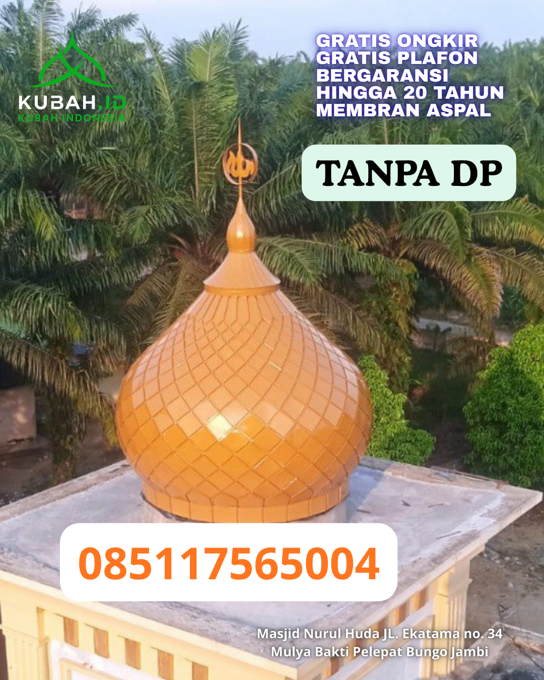 HARGA KUBAH MASJID ENAMEL BERKUALITAS KEC. LAU KAB. MAROS PROV. SULAWESI SELATAN WA 085117565004