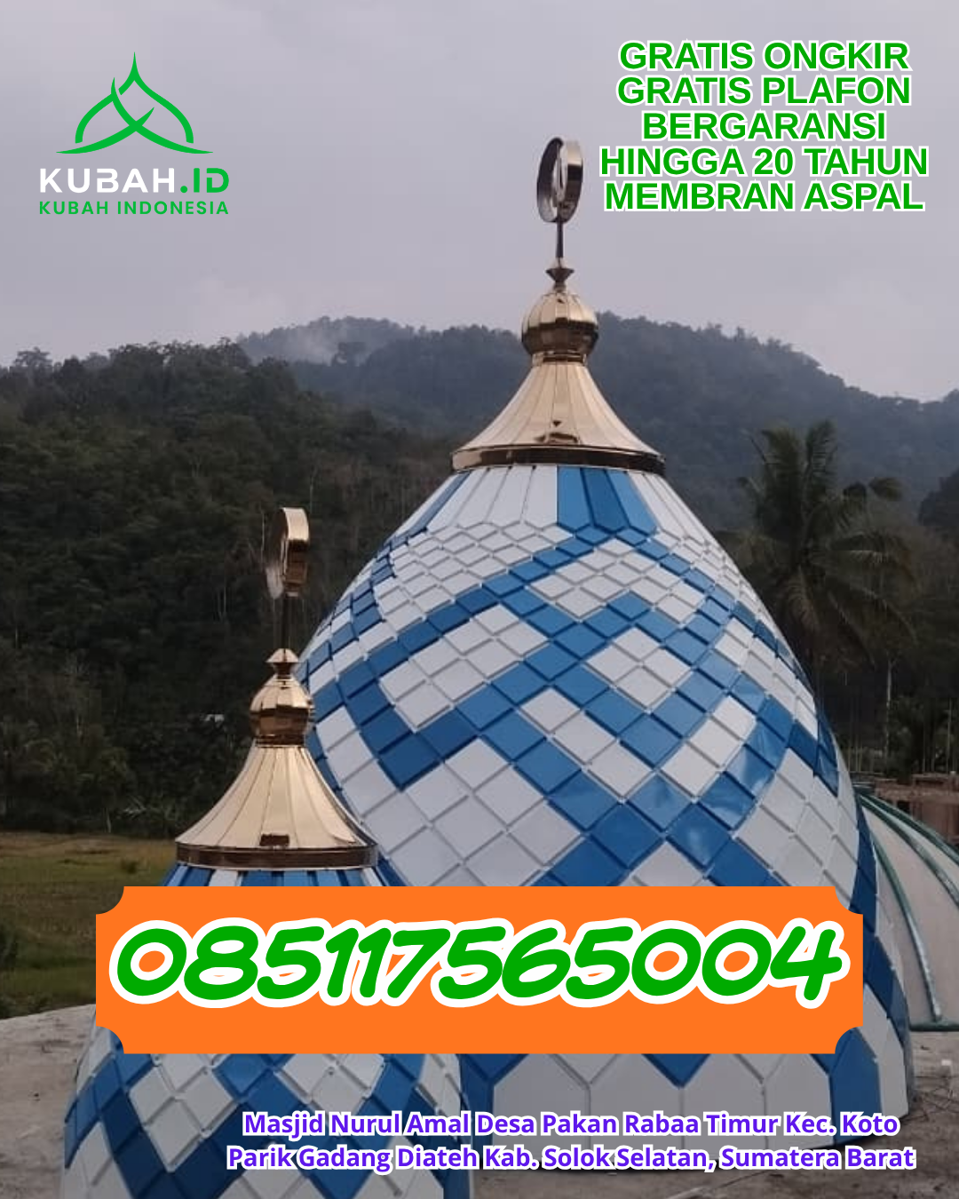 JUAL KUBAH MASJID ENAMEL BERKUALITAS DI MESUJI TIMUR, KAB. MESUJI, LAMPUNG (WA: 085117565004)