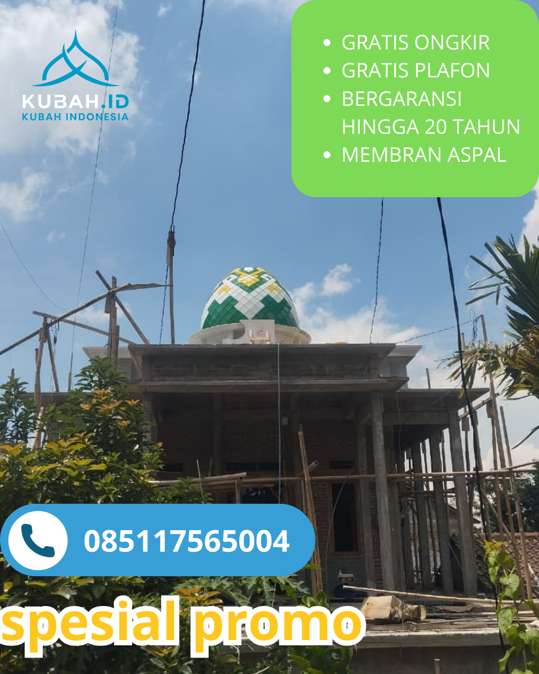 KUBAH MASJID GALVALUM HARGA TERJANGKAU DI KEC. CIBEBER, KAB. CIANJUR (WA: 085117565004)