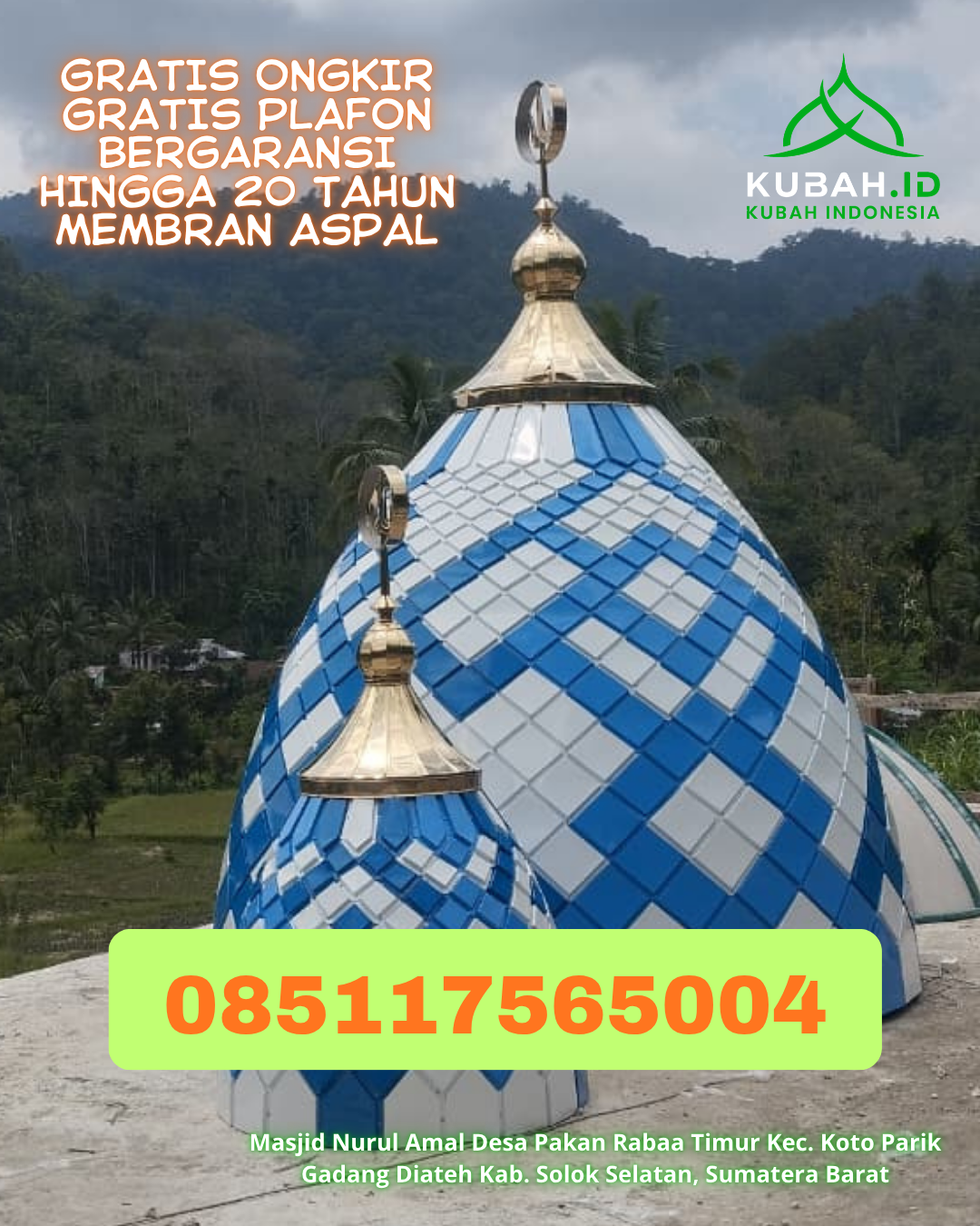 JUAL KUBAH MASJID STAINLESS STEEL TAHAN LAMA DI TEBING, KARIMUN, KEPULAUAN RIAU (WA: 085117565004)