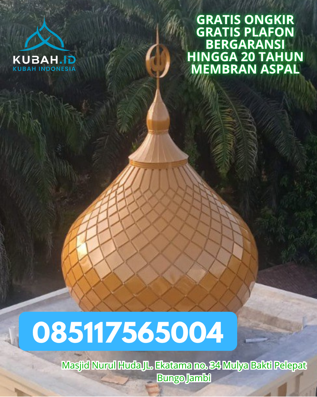 KUBAH MASJID ENAMEL ELEGAN TAHAN LAMA KEC. MENDAWAI KAB. KATINGAN KALIMANTAN TENGAH WA 085117565004