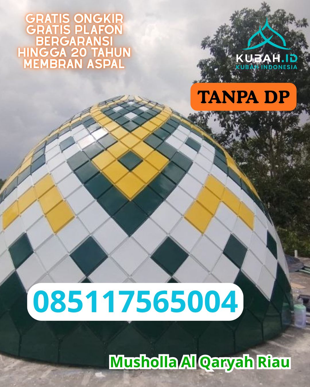 HARGA KUBAH MASJID ENAMEL HEMAT BIAYA KEC. ANGGREK KAB. GORONTALO UTARA PROV. GORONTALO WA 085117565004