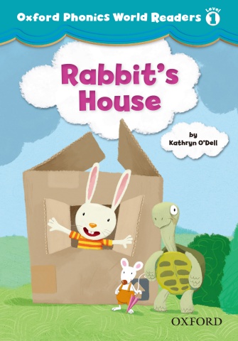 Rabbit_s_House_Oxford_Phonics_World_Readers_L1