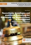 Theoretische Grundlagen und praktische Bedeutung der Einführung von Mindestlöhnen in Deutschland