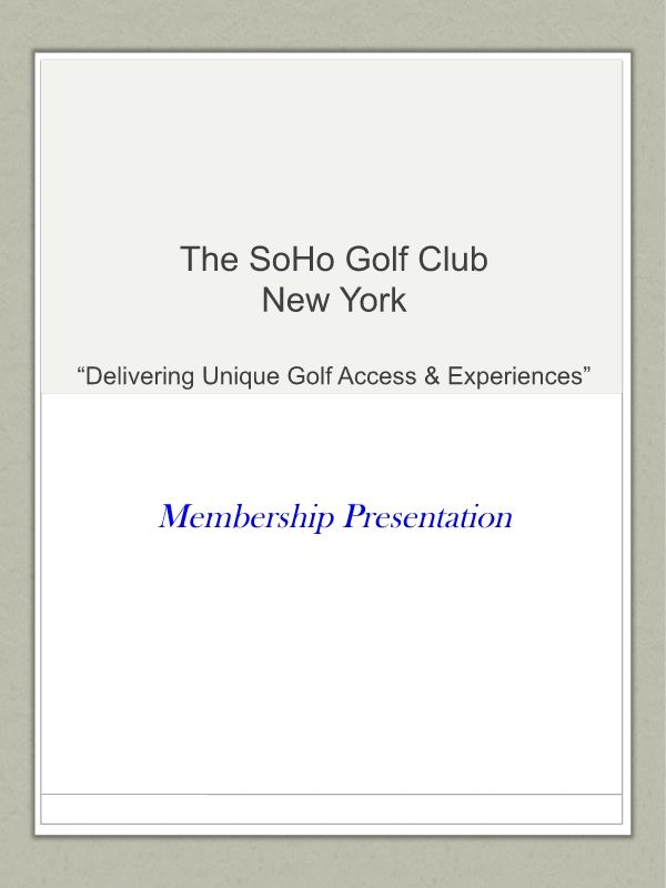 SoHo New York Member Presentation 5-25-17 (1)