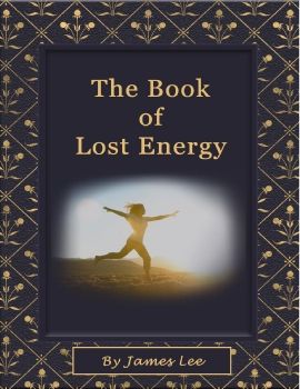 The Book of Lost Energy