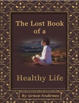 The Lost Book of a Healthy Life