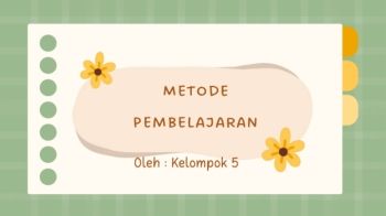 ppt (kelompok 5) metode pembelajaran