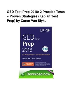 GED Test Prep 2018: 2 Practice Tests + Proven Strategies (Kaplan Test Prep) by Caren Van Slyke