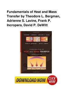 Fundamentals of Heat and Mass Transfer by Theodore L. Bergman, Adrienne S. Lavine, Frank P. Incropera, David P. DeWitt