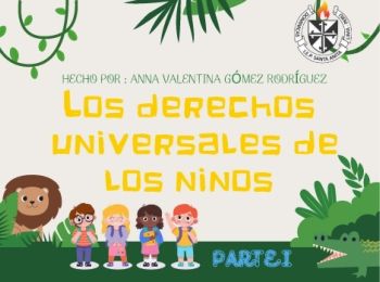 Los derechos universales de los niños Parte I