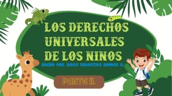 Los derechos del niño Parte II.