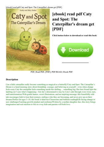 [ebook] read pdf caty and spot the caterpillar's dream get [pdf]