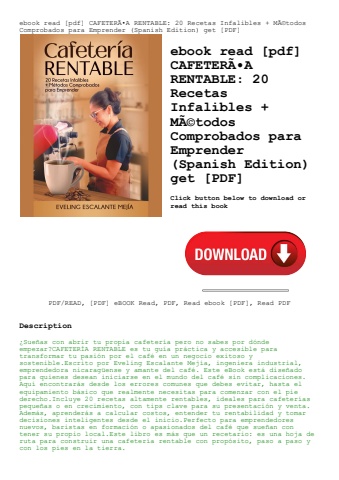 ebook read [pdf] cafeterãƒâa rentable 20 recetas infalibles + mãƒâ©todos comprobados para emprender