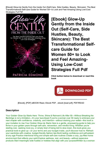 [ebook] glow-up gently from the inside out (self-care  side hustles  beauty  skincare) the best tran