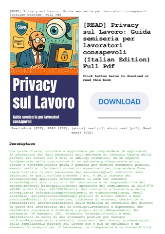 [read] privacy sul lavoro guida semiseria per lavoratori consapevoli (italian edition) full pdf