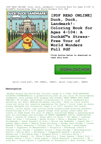 [pdf read online] duck  duck  landmark! coloring book for ages 4-104 a duckã¢â€â™s stress-free tour