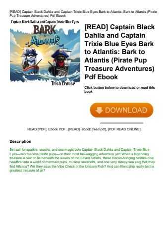 [read] captain black dahlia and captain trixie blue eyes bark to atlantis bark to atlantis (pirate p