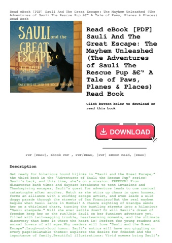 read ebook [pdf] sauli and the great escape the mayhem unleashed (the adventures of sauli the rescue
