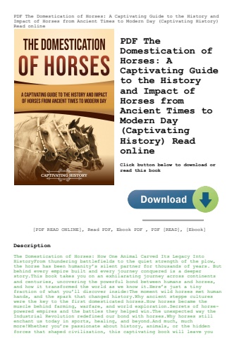 pdf the domestication of horses a captivating guide to the history and impact of horses from ancient