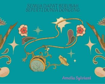 Semua Dapat Berubah Seperti Dunia Dongeng