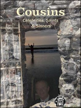 Cousins - Celebrities, Saints and Sinners