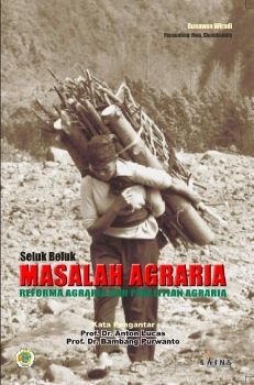 Seluk Beluk Masalah Agraria