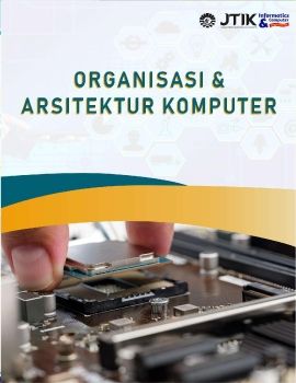 E-MODUL ORGANISASI DAN ARSITEKTUR KOMPUTER FIX