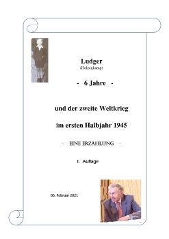 Ludger 6 Jahre Krieg 1945 