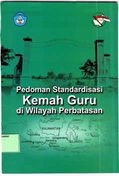 Pedoman Standardisasi Kemah Guru di Wilayah Perbatasan