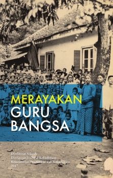 Merayakan Guru Bangsa