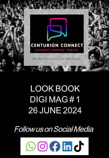 Centurion Connect Look Book 1 - June - July 2024