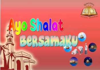 Microsoft Word - Ayo_Shalat_Bersamaku.docx