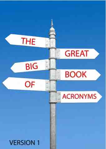 The great big book of acronyms