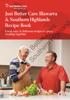 Just Better Care Illawarra and Southern Highhlands Recipe book